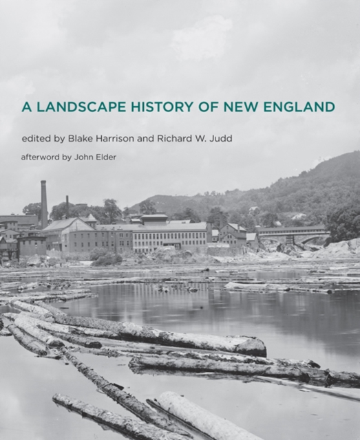 A Landscape History of New England, Paperback / softback Book
