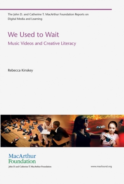 We Used to Wait : Music Videos and Creative Literacy, Paperback / softback Book