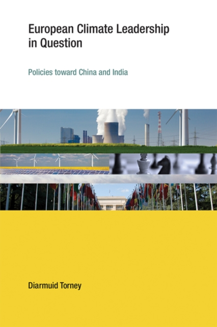 European Climate Leadership in Question : Policies toward China and India, Paperback / softback Book
