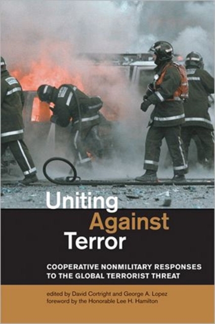 Uniting Against Terror : Cooperative Nonmilitary Responses to the Global Terrorist Threat, Paperback / softback Book