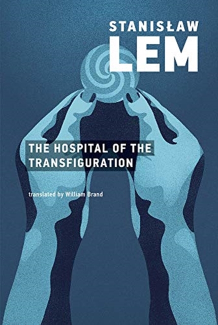 The Hospital of the Transfiguration, Paperback / softback Book