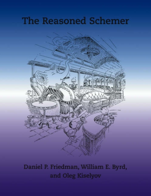 The Reasoned Schemer, Paperback / softback Book