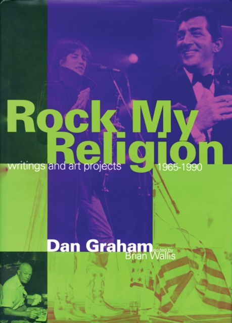 Rock My Religion : Writings and Projects 1965-1990, Paperback / softback Book