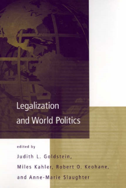 Legalization and World Politics : Special Issue of International Organization, Paperback / softback Book