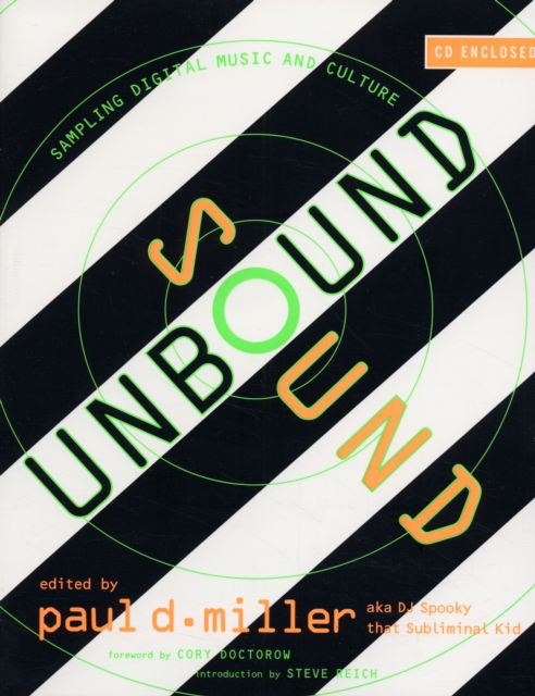 Sound Unbound : Sampling Digital Music and Culture, Paperback / softback Book