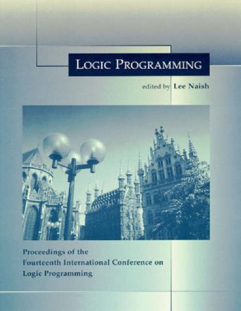 Logic Programming : The 14th International Conference, Paperback / softback Book