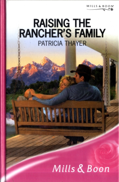 Raising the Rancher's Family, Board book Book