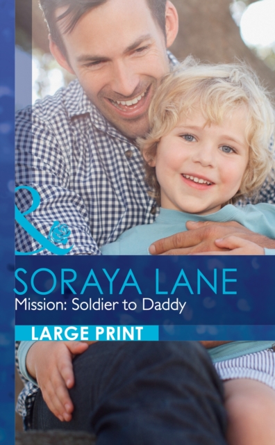 Mission: Soldier To Daddy, Hardback Book