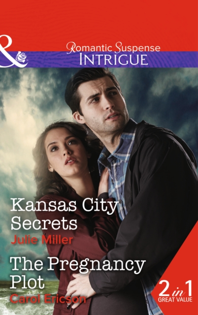 Kansas City Secrets : Kansas City Secrets (the Precinct: Cold Case, Book 2) / the Pregnancy Plot (Brothers in Arms: Retribution, Book 2), Paperback / softback Book
