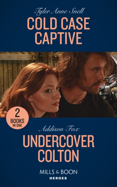Cold Case Captive / Undercover Colton : Cold Case Captive (the Saving Kelby Creek Series) / Undercover Colton (the Coltons of Colorado), Paperback / softback Book