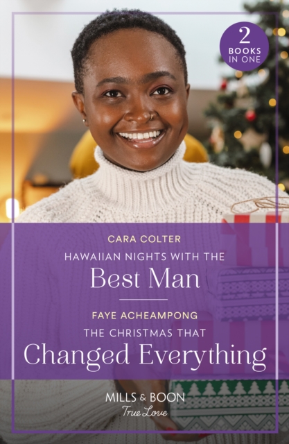 Hawaiian Nights With The Best Man / The Christmas That Changed Everything, Paperback / softback Book