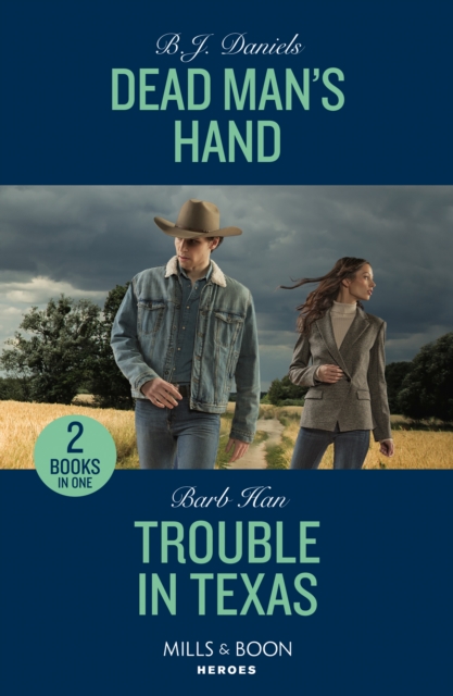 Dead Man's Hand / Trouble In Texas : Dead Man's Hand (A Colt Brothers Investigation) / Trouble in Texas (the Cowboys of Cider Creek), Paperback / softback Book