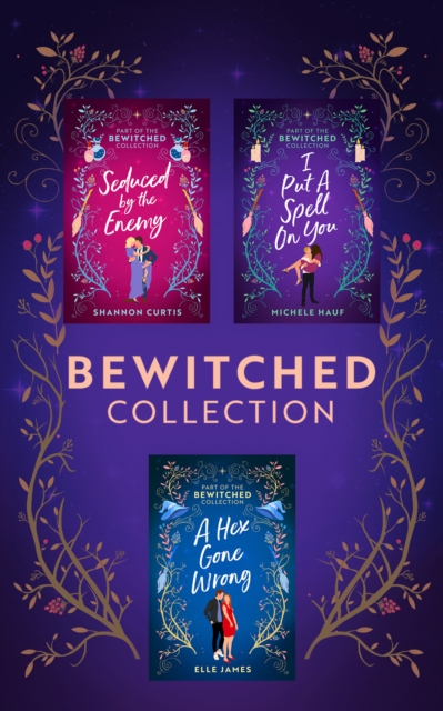 The Bewitched Collection : Warrior Untamed / Witch Hunter / An American Witch in Paris / The Witch's Quest / The Witch's Initiation / Possessing the Witch, SE Book