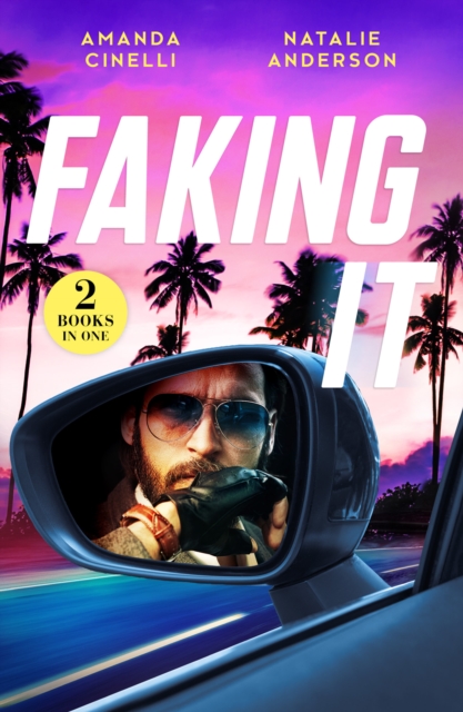 Faking It : Fast-Track Fiance (the Fast Track Billionaires' Club) / Billion-Dollar Dating Game (Billion-Dollar Bet), Paperback / softback Book