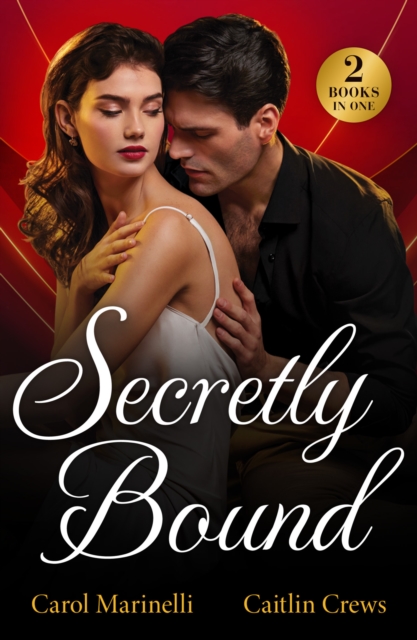Secretly Bound : Bride Under Contract (Wed into a Billionaire's World) / Forbidden Royal Vows, Paperback / softback Book