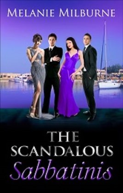 The Scandalous Sabbatinis : Scandal: Unclaimed Love-Child / Shock: One-Night Heir / The Wedding Charade, Paperback Book