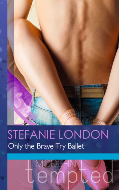 Only the Brave Try Ballet, Paperback Book