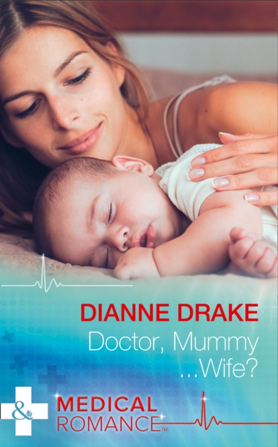 Doctor, Mummy...Wife?, Paperback Book