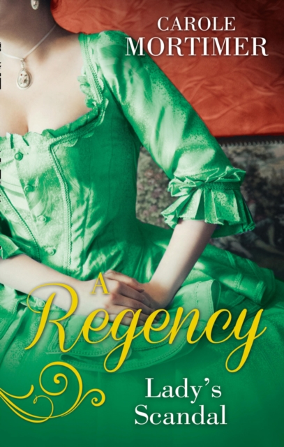 A Regency Lady's Scandal : The Lady Gambles / The Lady Forfeits, Paperback Book