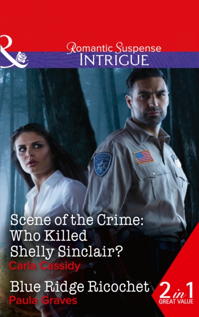 Scene Of The Crime: Who Killed Shelly Sinclair? : Scene of the Crime: Who Killed Shelly Sinclair? / Blue Ridge Ricochet, Paperback / softback Book