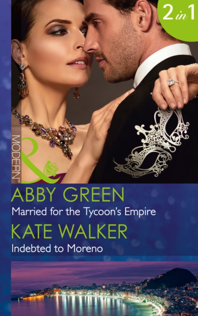 Married for the Tycoon's Empire : Indebted to Moreno, Paperback Book