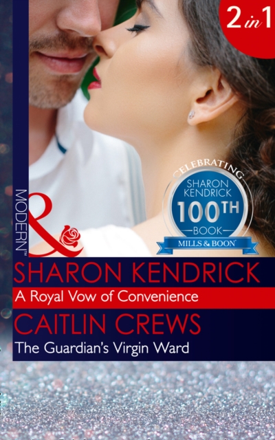 A Royal Vow of Convenience : A Royal Vow of Convenience / The Guardian's Virgin Ward, Paperback Book