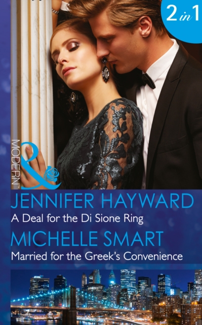 A Deal for the Di Sione Ring: A Deal for the Di Sione Ring / Married for the Greek's Convenience (Mills & Boon Modern) (the Billionaire's Legacy, Book 7), Paperback Book