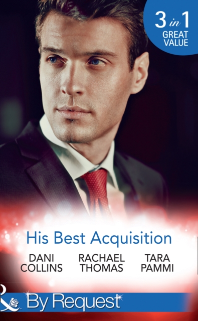 His Best Acquisition : The Russian's Acquisition / a Deal Before the Altar / a Deal with Demakis, Paperback / softback Book