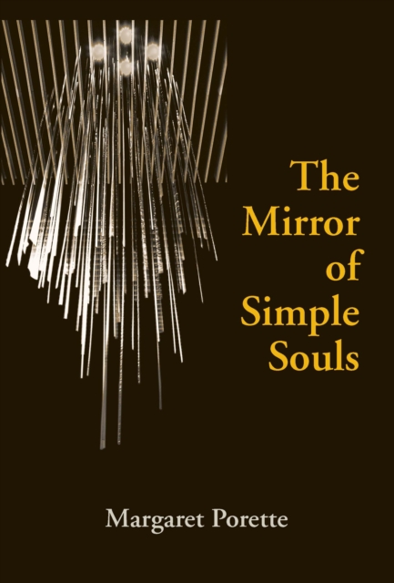 The Mirror of Simple Souls, Paperback / softback Book