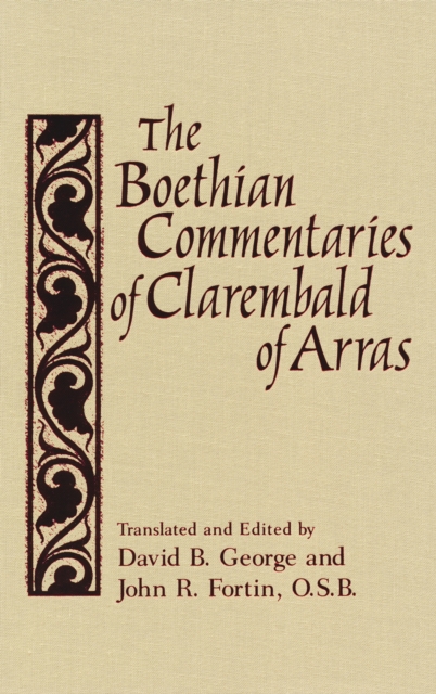Boethian Commentaries of Clarembald of Arras, Hardback Book