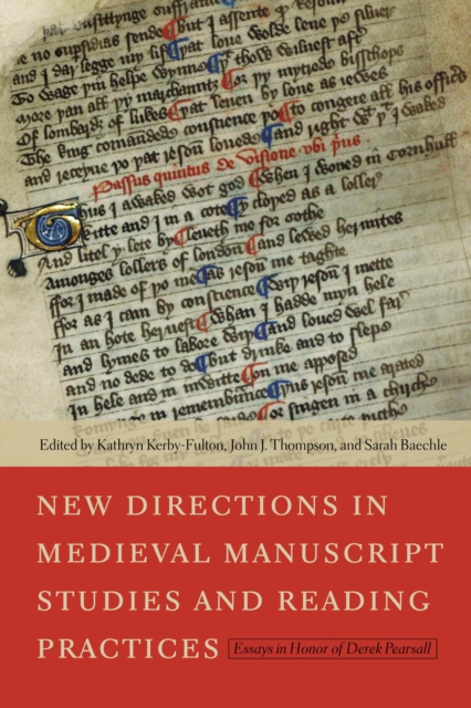 New Directions in Medieval Manuscript Studies and Reading Practices : Essays in Honor of Derek Pearsall, Hardback Book