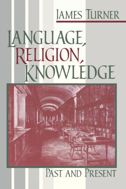 Language, Religion, Knowledge : Past and Present, Hardback Book