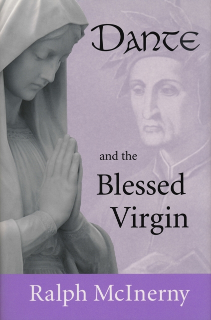 Dante and the Blessed Virgin, Hardback Book