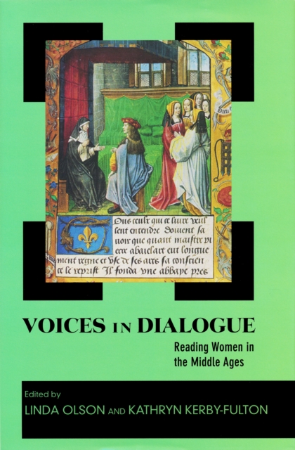 Voices in Dialogue : Reading Women in the Middle Ages, Hardback Book
