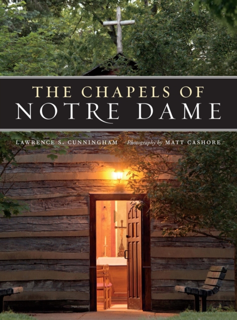The Chapels of Notre Dame, Hardback Book