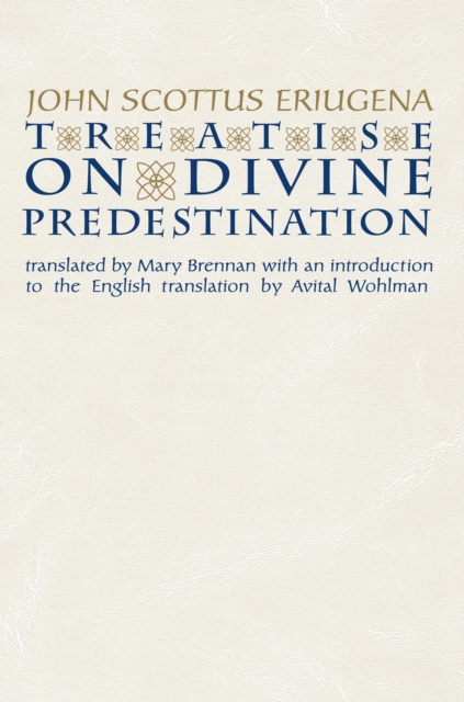 Treatise on Divine Predestination, Hardback Book
