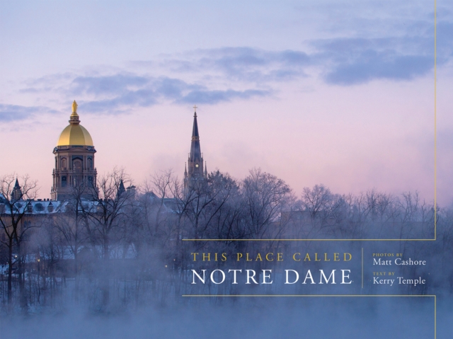 This Place Called Notre Dame, PDF eBook
