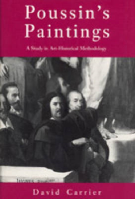 Poussin's Paintings : A Study in Art-Historical Methodology, Hardback Book