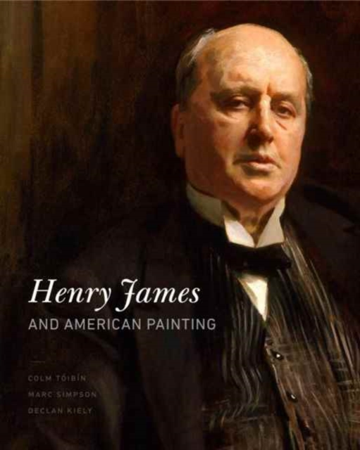 Henry James and American Painting, Hardback Book
