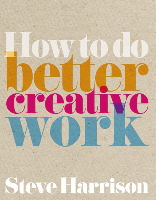 How to do better creative work ebook, PDF eBook