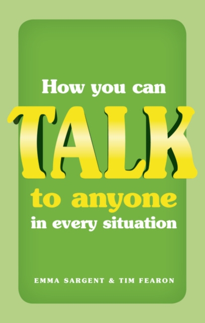 How You Can Talk to Anyone in Every Situation, Paperback / softback Book