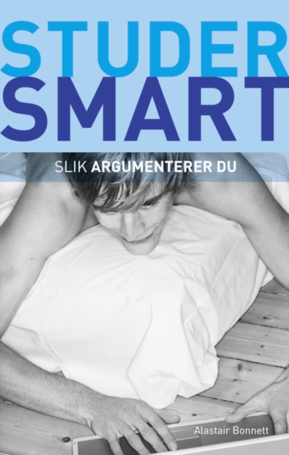 Studer smart: Slik argumenterer du, Paperback Book