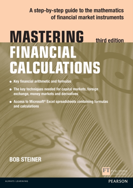 Mastering Financial Calculations : A Step-By-Step Guide To The Mathematics Of Financial Market Instruments, EPUB eBook
