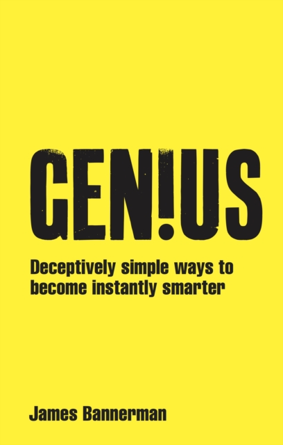 Genius! : Deceptively simple ways to become instantly smarter, EPUB eBook