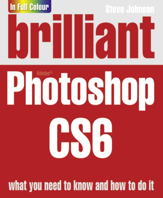 Brilliant Photoshop CS6, Paperback / softback Book