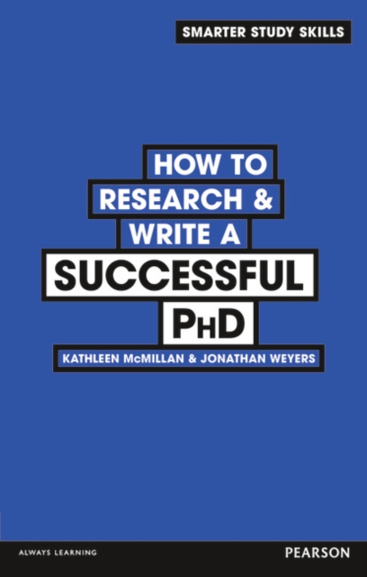 How to Research & Write a Successful PhD, Paperback / softback Book