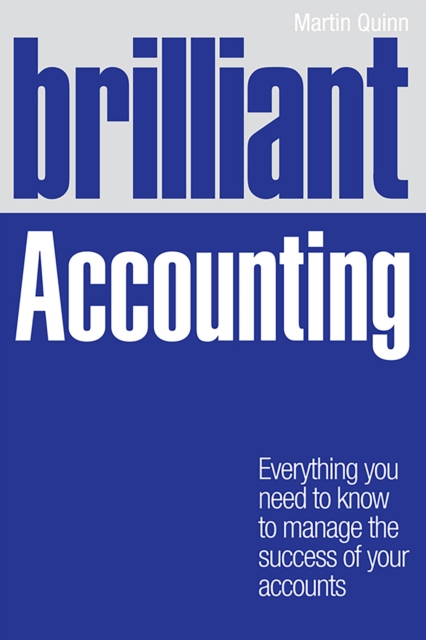 Brilliant Accounting : Everything you need to know to manage the success of your accounts, EPUB eBook