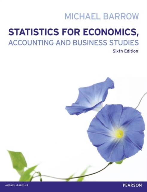 Statistics for Economics, Accounting and Business Studies with MyMathLab Global Access Card, Mixed media product Book
