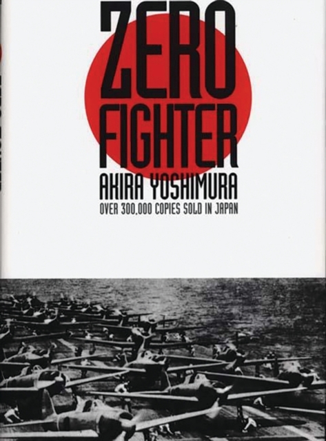 Zero Fighter, Hardback Book