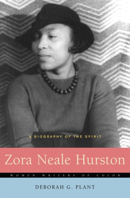 Zora Neale Hurston : A Biography of the Spirit, Hardback Book